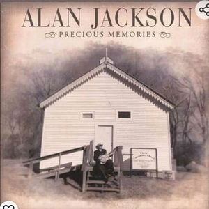 Alan Jackson Precious Memories